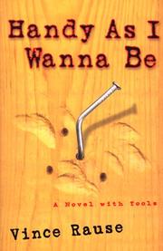 Cover of: Handy as I wanna be by Vince Rause