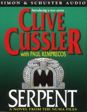 Cover of: Serpent (Numa Files) by Clive Cussler, Paul Kemprecos, Clive Cussler, Paul Kemprecos