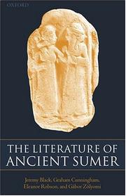 Cover of: The literature of ancient Sumer by translated and introduced by Jeremy Black ... [et al.].