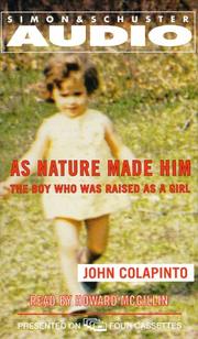 Cover of: As Nature Made Him by John Colapinto, John Colapinto