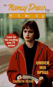 Cover of: Under His Spell (The Nancy Drew Files Case No. 116)
