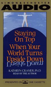 Cover of: Staying on Top When Your World Turns Upside Down by 