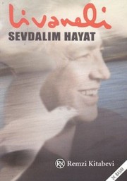 Cover of: Sevdalım hayat by Zülfü Livaneli