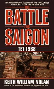 The BATTLE FOR SAIGON by Nolan, Keith William Nolan