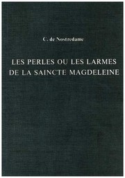 Cover of: Les perles, ou, Les larmes de la Saincte Magdeleine