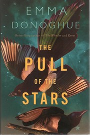 Cover of: The Pull of the Stars by Emma Donoghue