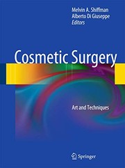Cover of: Cosmetic surgery by Melvin A. Shiffman, Alberto Di Giuseppe