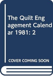 Cover of: The Quilt Engagement Calendar 1981 by 