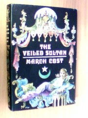 Cover of: The veiled sultan by March Cost