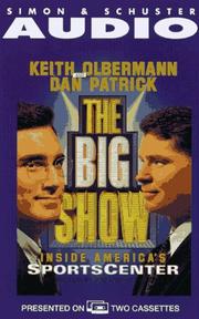 Cover of: The BIG SHOW  CASSETTE by Keith Olbermann, Dan Patrick