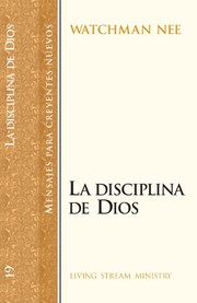 Cover of: LA Disciplina De Dios/the Discipline of God (Mensajes Para Creyentes Nuevos/New Believer's Series)