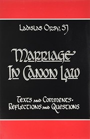 Marriage in canon law by Ladislas Örsy