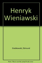 Henryk Wieniawski by Edmund Grabkowski