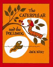 Cover of: The caterpillar and the polliwog