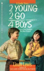 Cover of: 2 Young 2 Go 4 Boys