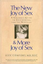Cover of: The New Joy of Sex and More Joy of Sex by Alex Comfort