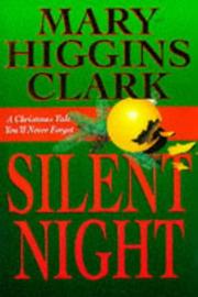 Cover of: SILENT NIGHT. by Mary Higgins Clark
