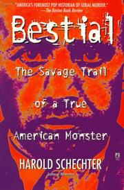 Cover of: Bestial: The Savage Trail of a True American Monster