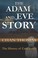 Cover of: Adam and Eve Story