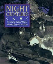 Cover of: Night creatures | Susanne Santoro Whayne