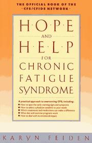 Hope and help for chronic fatigue syndrome by Karyn Feiden