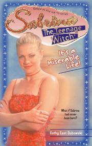 Cover of: It's a Miserable Life (Sabrina, the Teenage Witch)