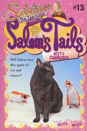 Cover of: Kitty Cornered (Salem's Tails) by David Weiss, Bobbi Weiss