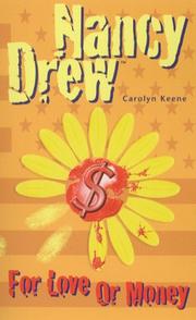 Cover of: For Love or Money (Nancy Drew Mystery) by Carolyn Keene