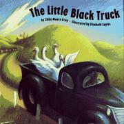 Cover of: The little black truck by Libba Moore Gray
