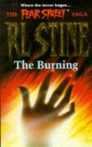 Cover of: The Fear Street Saga - The Burning