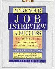 Cover of: Make your job interview a success | J. I. Biegeleisen