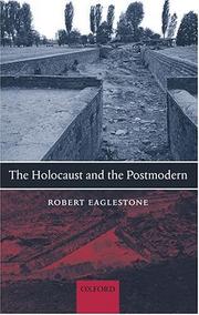 Cover of: The Holocaust and the Postmodern by Robert Eaglestone