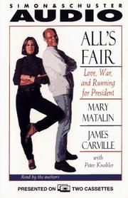 Cover of: ALL'S FAIR LOVE WAR AND RUNNING FOR PRESIDENT by 