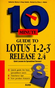 Cover of: 10 minute guide to Lotus 1-2-3, release 2.4 by Katherine Murray