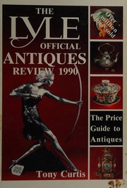 Cover of: The Lyle Official Antiques Review 1990