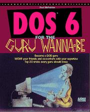Cover of: DOS 6 for the guru wanna-be