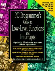 Cover of: PC programmer's guide to low-level functions and interrupts