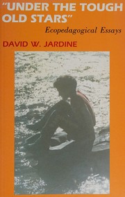 Cover of: Under the Tough Old Stars by David Jardine