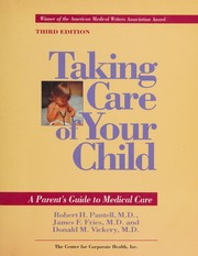 Cover of: Take Care of Your Child: Center for Corporate Health Version