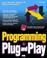 Cover of: Programming plug and play