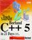 Cover of: Teach yourself Borland C++ 5 in 21 days