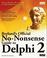 Cover of: Borland's official no-nonsense guide to Delphi 2