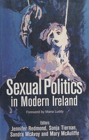 Cover of: Sexual politics in modern Ireland