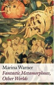Cover of: Fantastic Metamorphoses, Other Worlds by Marina Warner