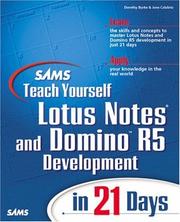 Cover of: Sams teach yourself Lotus Notes and Domino  R5 Development in 21 days by Dorothy Burke