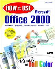 Cover of: How to use Microsoft Office 2000: visually in full color