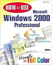 Cover of: How to Use Microsoft Windows 2000 Professional (Other Sams)