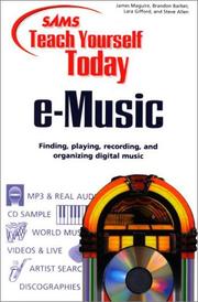 Cover of: Sams Teach Yourself e-Music Today by Brandon Barber, James Maguire, Lara Gifford