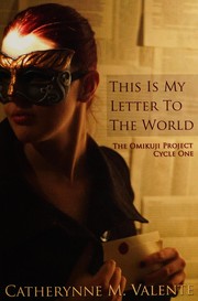 Cover of: This Is My Letter To The World: The Omikuji Project Cycle One