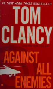 Cover of: Against All Enemies by Tom Clancy, Peter Telep